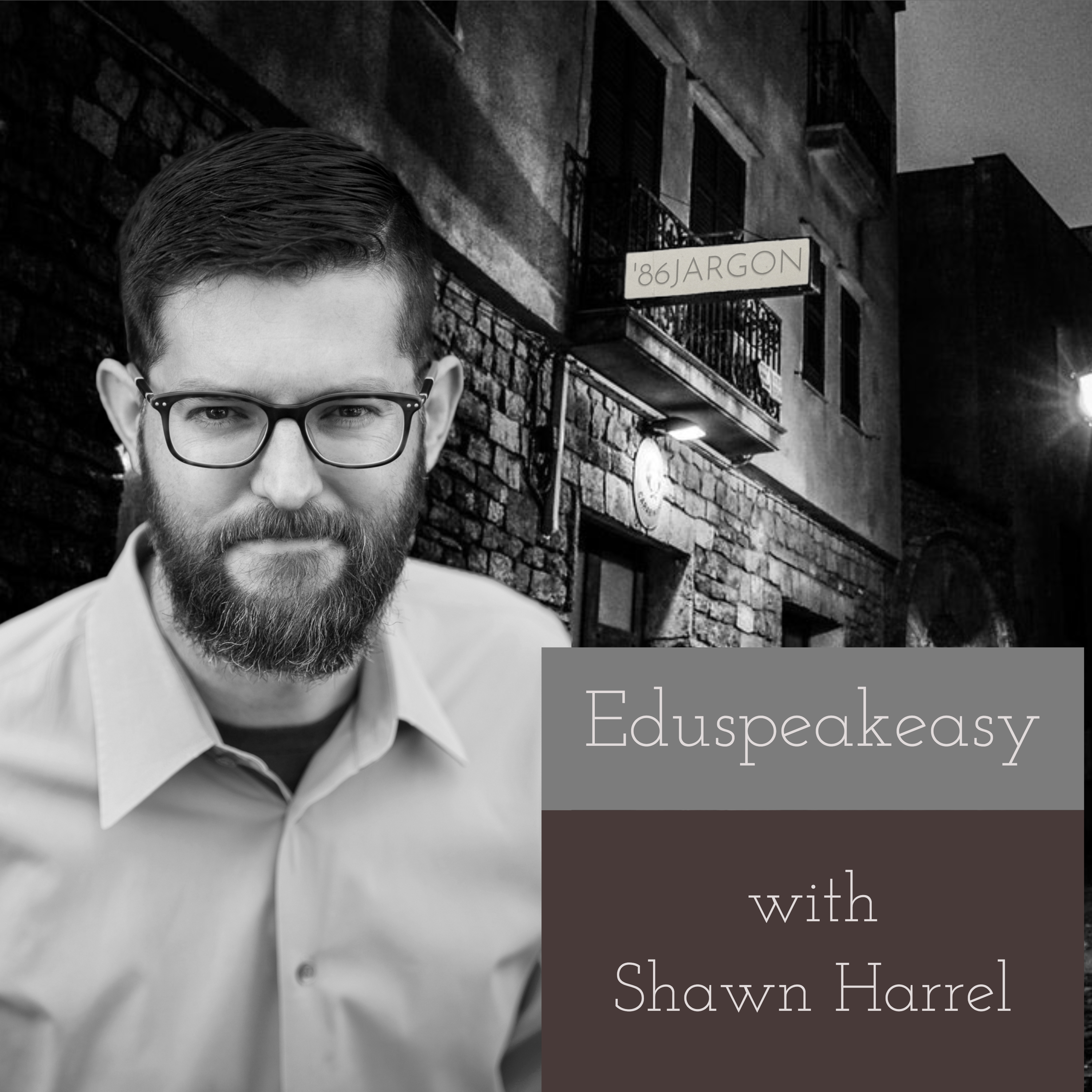 EduSpeakeasy_withShawnHarrel