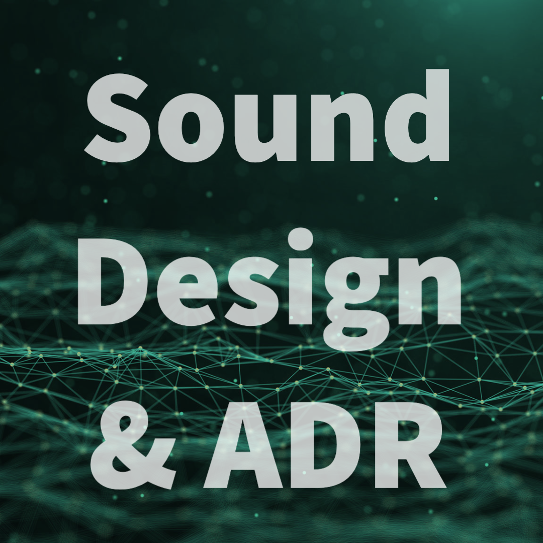 Sound Asdr Sound-design-and-ADR – ShawnHarrel.com